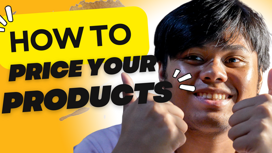 HOW TO SET THE PRICES OF YOUR PRODUCTS?